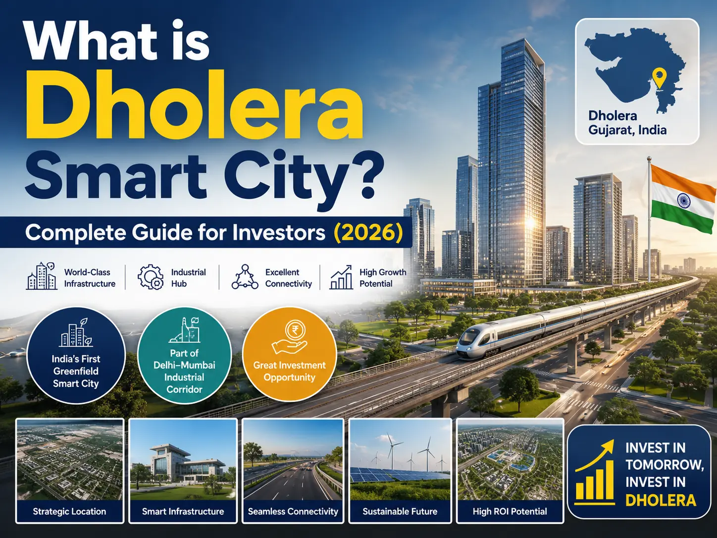 What is Dholera Smart City Complete Guide for Investors 2026